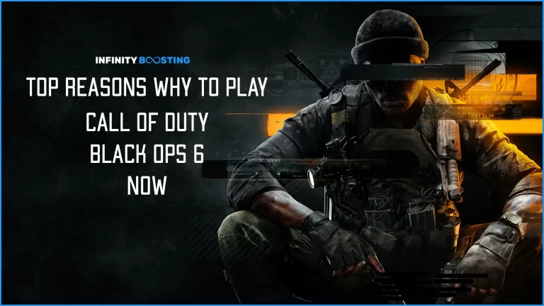 Top Reasons Why to Play Call of Duty Black Ops 6 Now